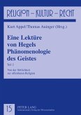 Eine Lektüre von Hegels Phänomenologie des Geistes