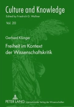 Freiheit im Kontext der Wissenschaftskritik - Klünger, Gerhard