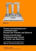 Translationswissenschaft interdisziplinär: Fragen der Theorie und Didaktik- Translation Studies: Interdisciplinary Issues in Theory and Didactics