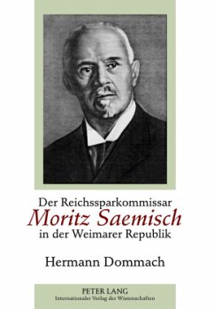 Cover Der Reichssparkommissar Moritz Saemisch in der Weimarer Republik