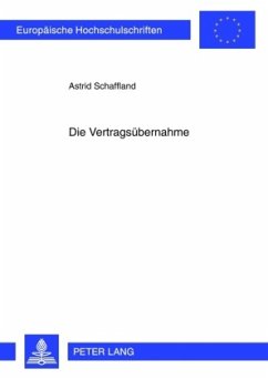 Die Vertragsübernahme - Schaffland, Astrid