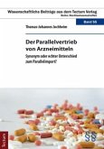Der Parallelvertrieb von Arzneimitteln