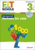 Das kann ich! Rechnen bis 1000. 3. Klasse