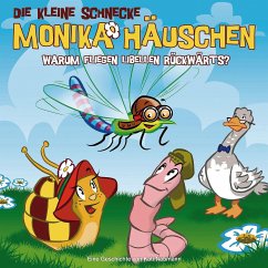 Warum fliegen Libellen rückwärts? / Die kleine Schnecke, Monika Häuschen, Audio-CDs 25 - Naumann, Kati;Naumann, Kati