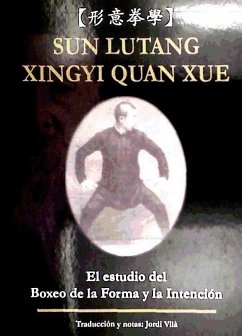 Xingyi quan xue - Vilà Oliveras, Jordi; Sun, Lutang