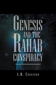 Genesis and the Rahab Conspiracy - Cornford, A. M.
