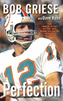 Perfection - Griese, Bob; Hyde, Dave