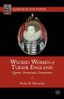 Wicked Women of Tudor England - Bild 1