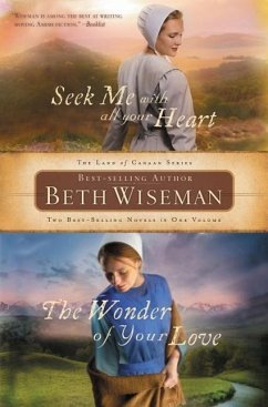 Seek Me with All Your Heart/The Wonder of Your Love - Wiseman, Beth