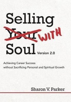 Selling with Soul - Parker, Sharon V.