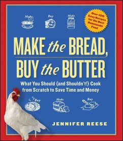 Make the Bread, Buy the Butter - Reese, Jennifer