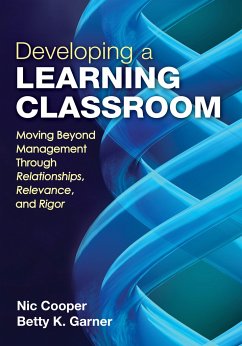 Developing a Learning Classroom - Cooper, Ned A; Garner, Betty K