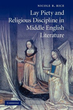 Lay Piety and Religious Discipline in Middle English Literature - Rice, Nicole R.