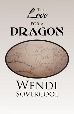 The Love for a Dragon - Sovercool, Wendi