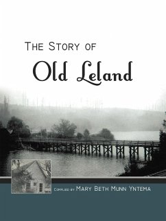 The Story of Old Leland - Munn Yntema, Mary Beth