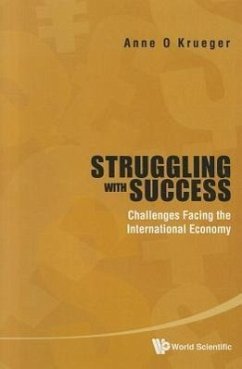 Struggling with Success: Challenges Facing the International Economy - Krueger, Anne O