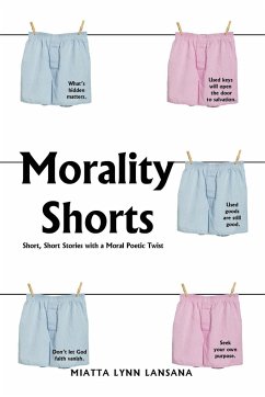 Morality Shorts - Lansana, Miatta Lynn