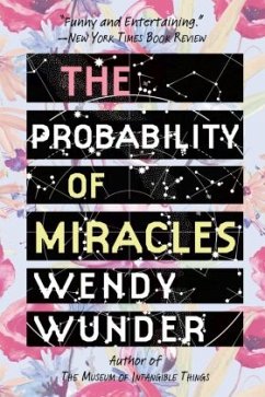 The Probability of Miracles - Wunder, Wendy