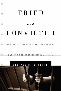 Tried and Convicted - Cicchini, Michael D