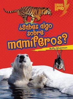 ¿Sabes Algo Sobre Mamíferos? (Do You Know about Mammals?) - Silverman, Buffy