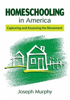 Homeschooling in America - Murphy, Joseph