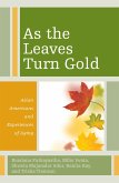As the Leaves Turn Gold: Asian Americans and Experiences of Aging