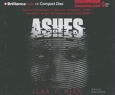 Ashes - Bick, Ilsa J.