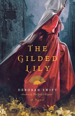 The Gilded Lily - Swift, Deborah