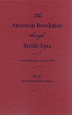 The American Revolution Through British Eyes