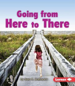 Going from Here to There - Hoffmann, Sara E