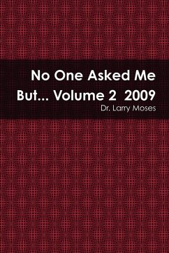 No One Asked Me But... Volume 2 2009 - Moses, Larry