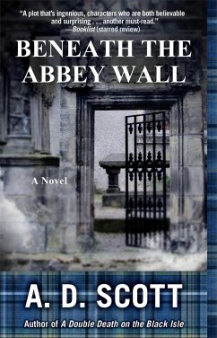 Beneath the Abbey Wall - Scott, A. D.
