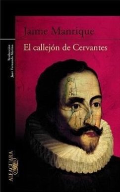 El Callejon de Cervantes - Manrique, Jaime