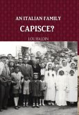 An Italian Family, Capisce?