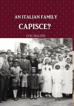 An Italian Family, Capisce? - Baldin, Lou