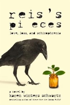 Reis's Pieces: Love, Loss, and Schizophrenia - Winters Schwartz, Karen