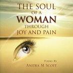 The Soul of a Woman Through Joy and Pain