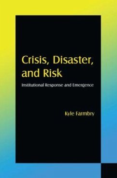 Crisis, Disaster and Risk - Farmbry, Kyle