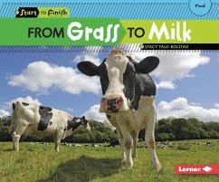 From Grass to Milk - Taus-Bolstad, Stacy