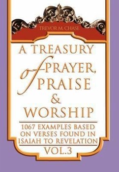 A Treasury of Prayer, Praise & Worship Vol.3 - Chase, Trevor M.