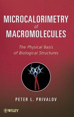 Microcalorimetry of Macromolecules - Privalov, Peter L.