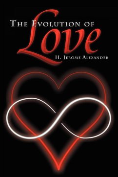 The Evolution of Love - Alexander, H. Jerome
