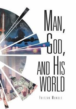 Man, God, and His World - Mundle, Fritzan