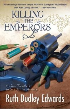 Killing the Emperors - Edwards, Ruth Dudley