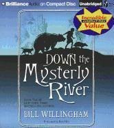 Down the Mysterly River - Willingham, Bill