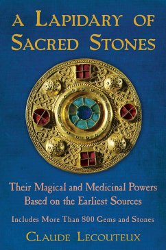 A Lapidary of Sacred Stones - Lecouteux, Claude