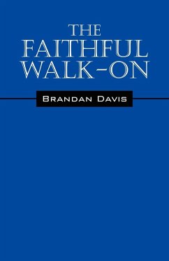 The Faithful Walk- On - Davis, Brandan