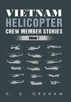 Vietnam Helicopter Crew Member Stories - Graham, H. D.