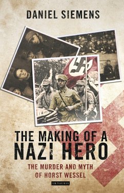 The Making of a Nazi Hero - Siemens, Daniel