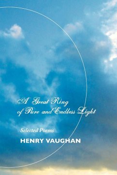 A Great Ring of Pure and Endless Light - Vaughan, Henry